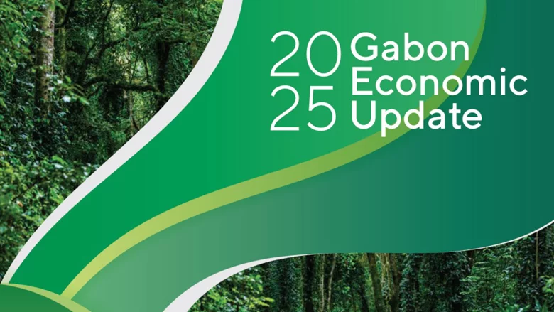 Gabon’s wealth grows to $105 billion but per capita income declines sharply, says World Bank
